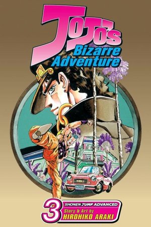 Ebook for oracle 9i free download JoJo's Bizarre Adventure, Volume 3 by Hirohiko Araki 9781421503363