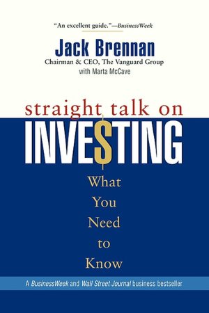 Straight Talk on Investing: What You Need to Know