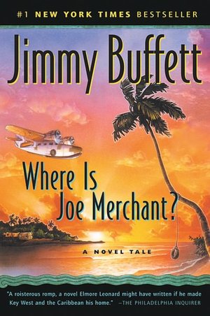 Where Is Joe Merchant?: A Novel Tale