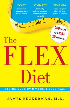 The Flex Diet: Design-Your-Own Weight Loss Plan
