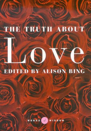 The Truth about Love (Words of Wisdom Series)