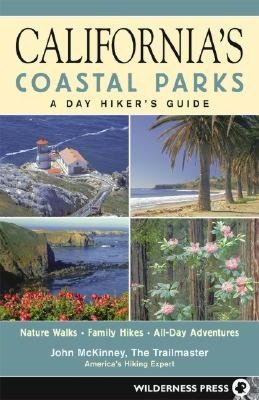 California's Coastal Parks: A Day Hikers Guide