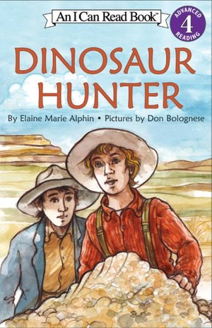 Dinosaur Hunter(I Can Read Book Series, Advanced Reading 4)