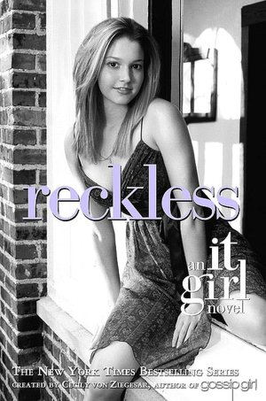 Reckless (It Girl Series #3)