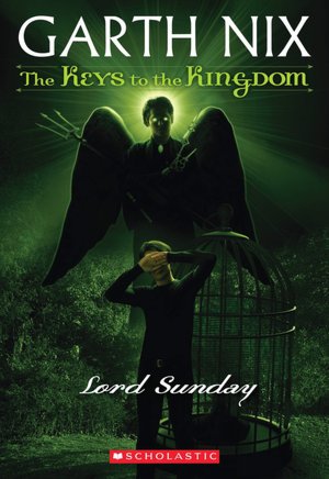 Lord Sunday (Keys to the Kingdom Series #7)