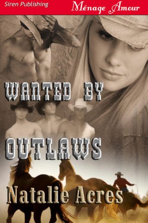 Wanted By Outlaws (Siren Menage Amour #43)