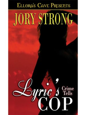 Lyric's Cop (Crime Tells Series #1)