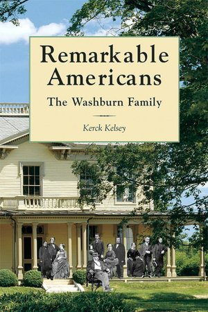 Remarkable Americans: The Washburn Family