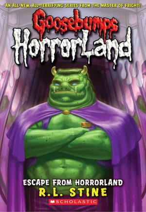Escape from Horrorland (Goosebumps HorrorLand Series #11)