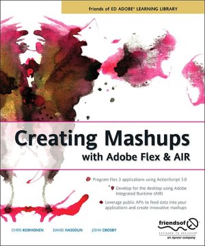 Creating Mashups with Adobe Flex and AIR
