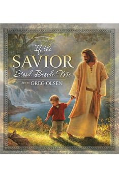 If the Savior Stood Beside Me