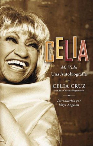 Celia: Mi vida. Una autobiografía