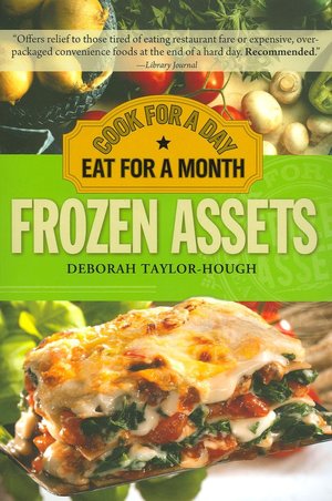Frozen Assets, 2E: Cook for a Day, Eat for a Month