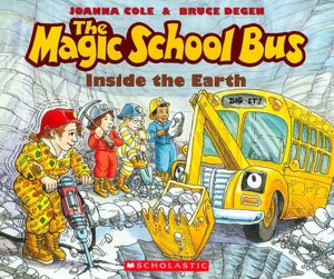 The Magic School Bus Inside the Earth (Magic School Bus Series)