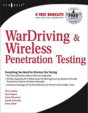 WarDriving and Wireless Penetration Testing