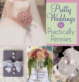Pretty Weddings for Practically Pennies
