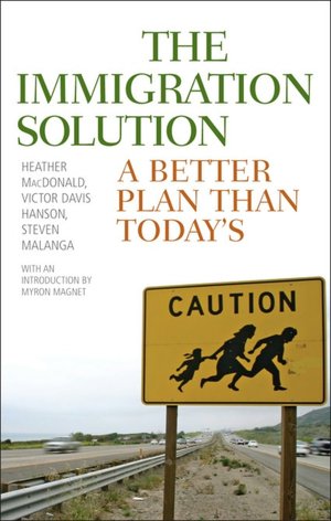 The Immigration Solution: A Better Plan Than Today's