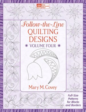 Follow-The-Line Quilting Designs, Volume Four: Full-Size Patterns for Blocks and Borders [With Pattern(s)]