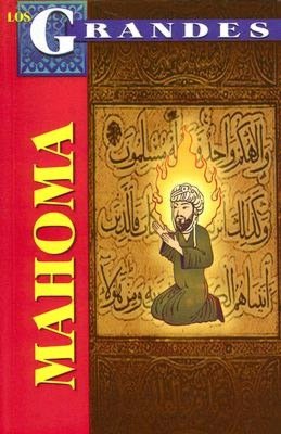 Los Grandes: Mahoma