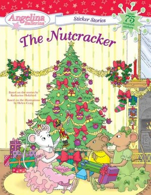 The Nutcracker--Sticker Stories
