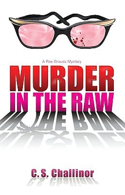 Murder in the Raw (Rex Graves Series #2)