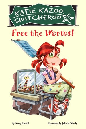 Free the Worms! (Katie Kazoo, Switcheroo Series #28)