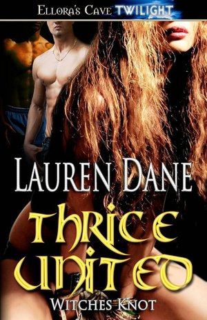 Thrice United (Witches Knot Series #4)