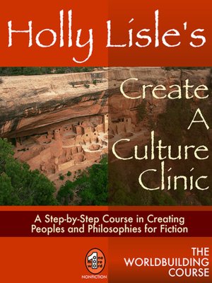 Holly Lisle's Create A Culture Clinic