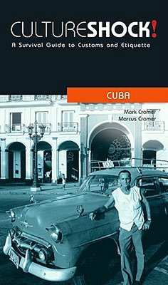 Culture Shock!: Cuba