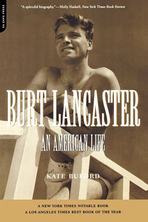 Burt Lancaster: An American Life