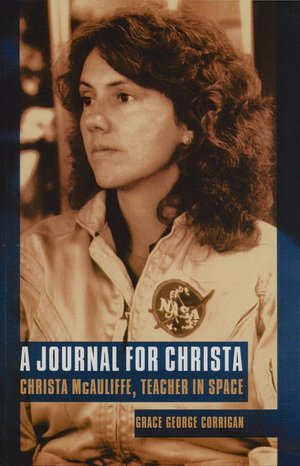 A Journal for Christa: Christa McAuliffe, Teacher in Space