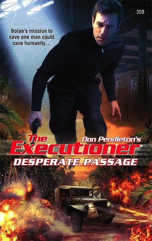 Desperate Passage (Executioner Series #359)