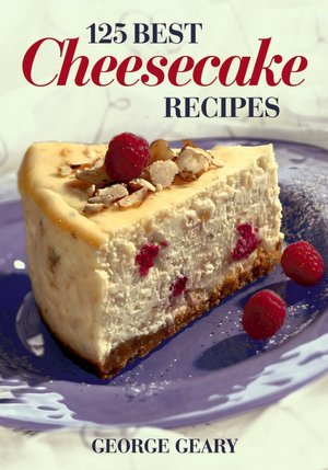 125 Best Cheesecake Recipes