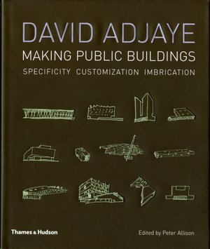 David Adjaye: Making Public Buildings