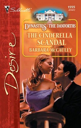 The Cinderella Scandal (Silhouette Desire #1555)