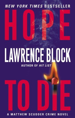 Hope to Die (Matthew Scudder Series #15)
