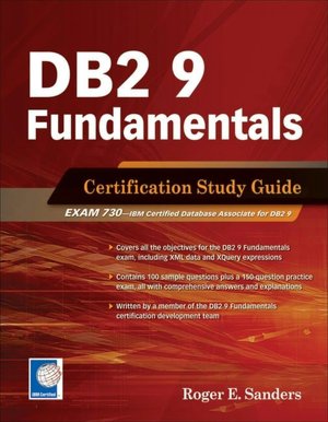 DB2 9 Fundamentals Certification Study Guide