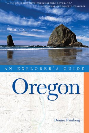 Oregon: An Explorer's Guide