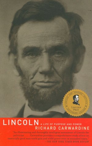 Lincoln: A Life of Purpose and Power