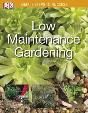 Low Maintenance Gardening