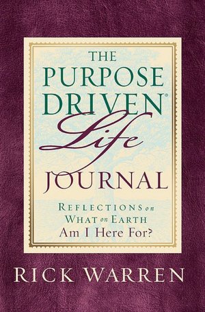 The Purpose-Driven Life Journal