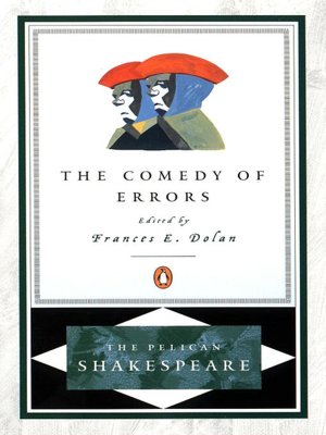 The Comedy of Errors (Pelican Shakespeare Series)