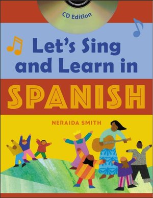 Let's Sing and Learn in Spanish