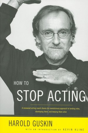 How to Stop Acting