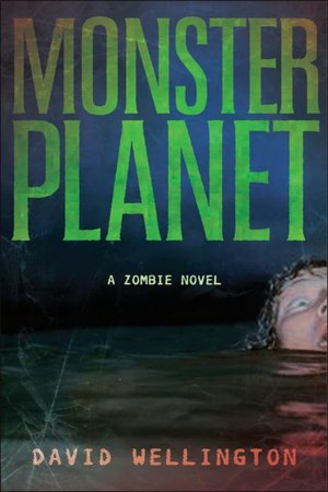 Monster Planet (Monster Zombie Series #3)