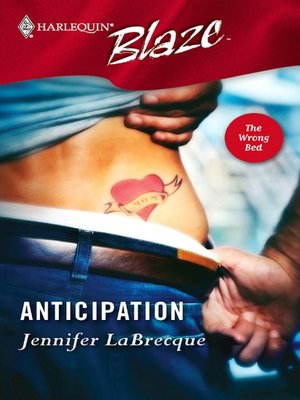 Anticipation (Harlequin Blaze #228)