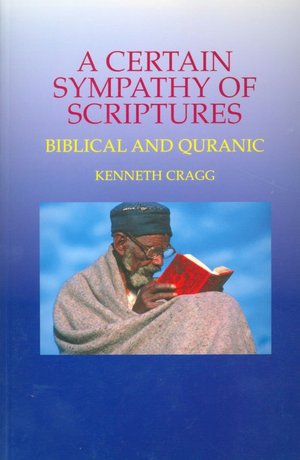 A Certain Sympathy of Scriptures: Biblical and Quanic