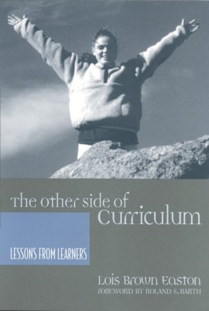The Other Side of Curriculum: Lessons from Learners