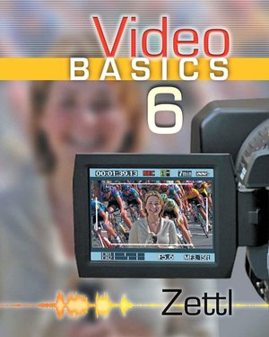 Video Basics, 6th Edition