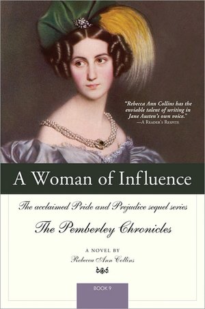 Woman of Influence (Pemberley Chronicles #9)